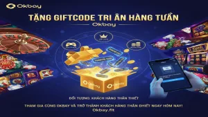 Giftcode Okbay Tri Ân Khách Hàng Thân Thiết Hàng Tuần