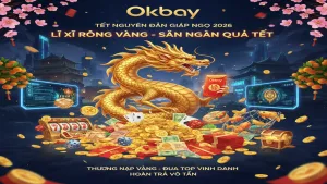 Bùng Nổ Siêu Khuyến Mãi Tết Giáp Ngọ - Rước Lộc Vàng Cùng Okbay
