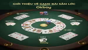 Luật Chơi Sâm Lốc Đơn Giản Và Dễ Hiểu Tại Okbay
